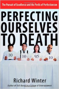 P is for Perfectionist: Are you “perfecting yourself to death”?